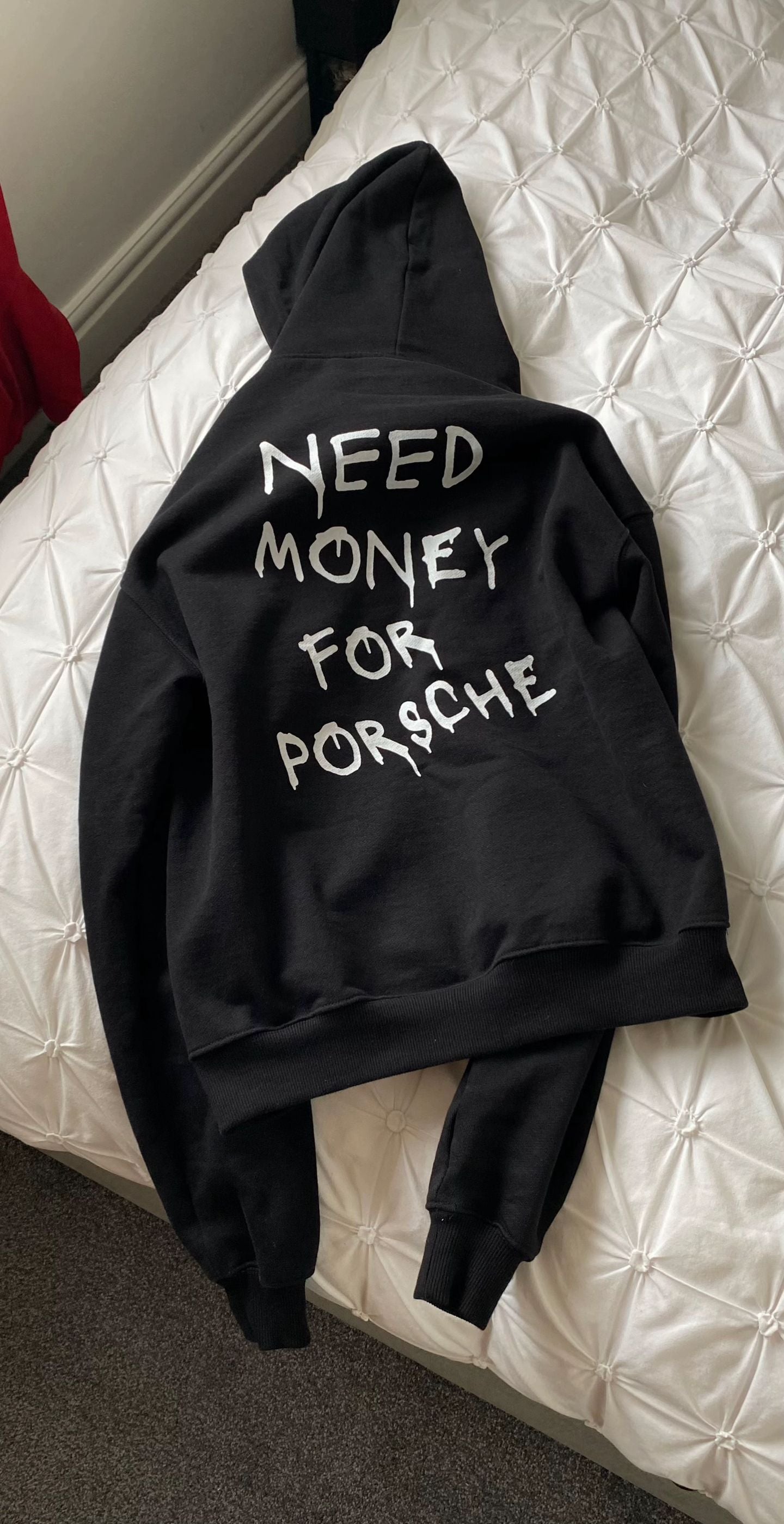 "Hiddn" Need money for Porsche Hoodie.