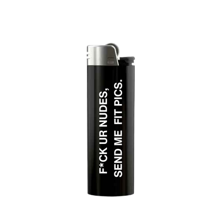 “Send me Fit Pics” Hiddn Lighter