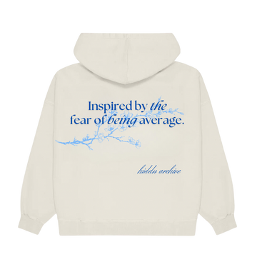“Fear of being average” Unisex Hoodie