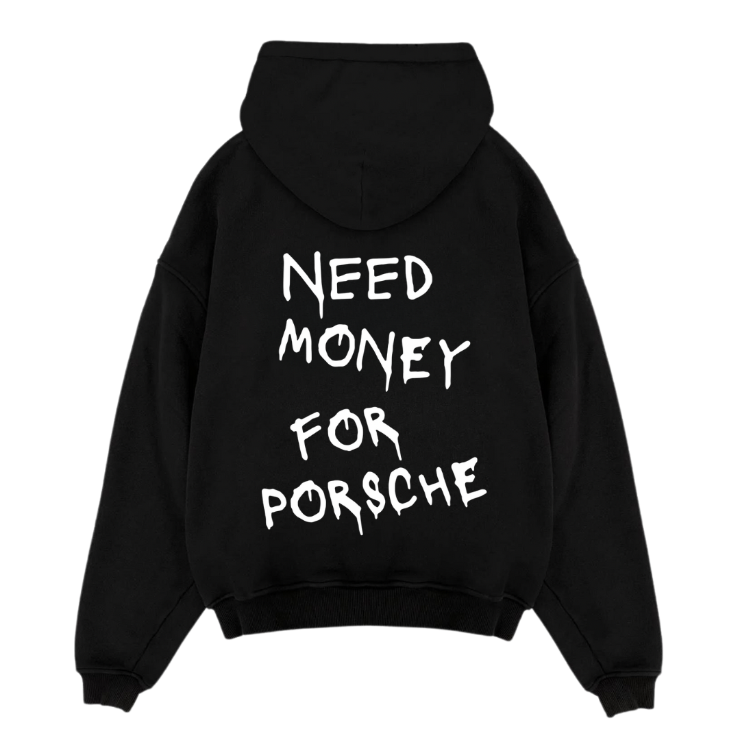 "Hiddn" Need money for Porsche Hoodie.